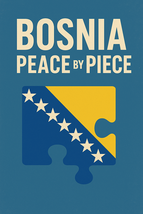 WHAT IS BOSNIA PEACE BY PIECE