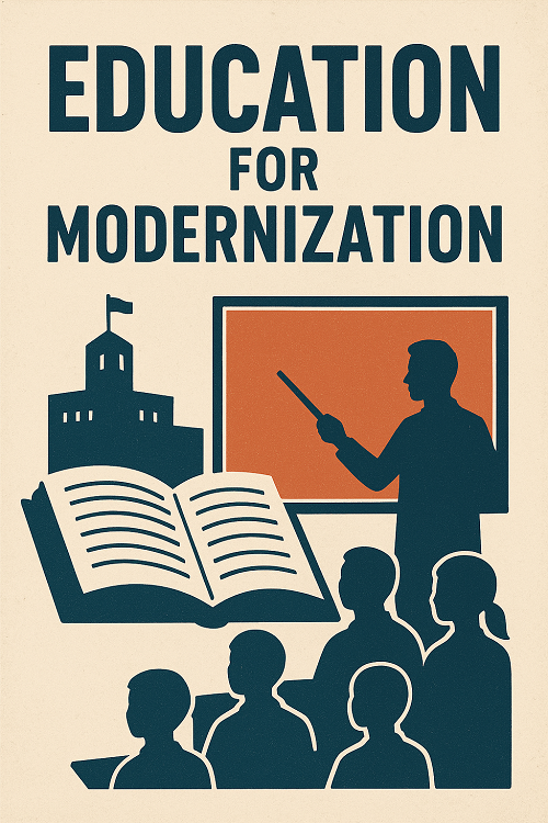 WHAT IS EDUCATION FOR MODERNIZATION
