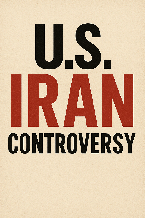 U.S. IRAN CONTROVERSY